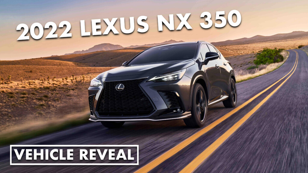 2022 Lexus NX 350 Revealed Autoblog