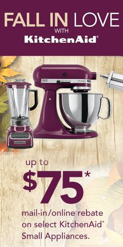  75 Rebate Offer On KitchenAid Appliances Kitchen Aid Appliances 