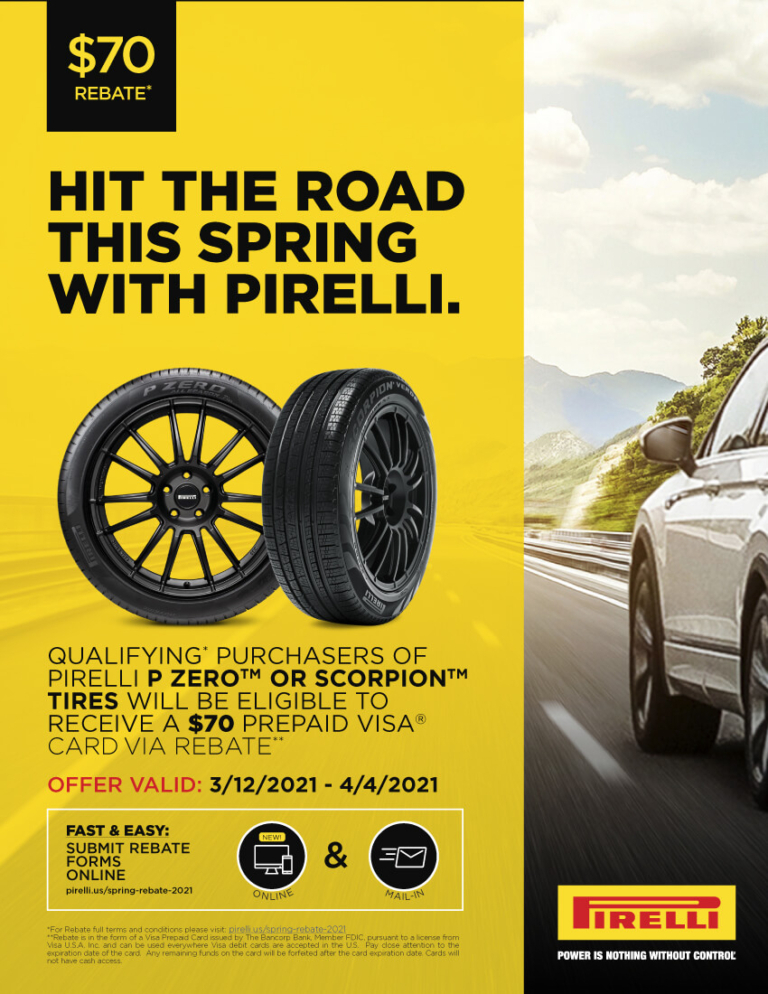 Hit The Road This Spring With Pirelli With A 70 Rebate On Eligible 