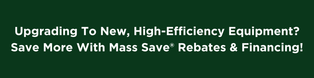 Mass Save Rebates For New Equipment Devaney Energy