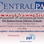 S T PPL Business Energy Efficiency Program Central PA Chamber Of