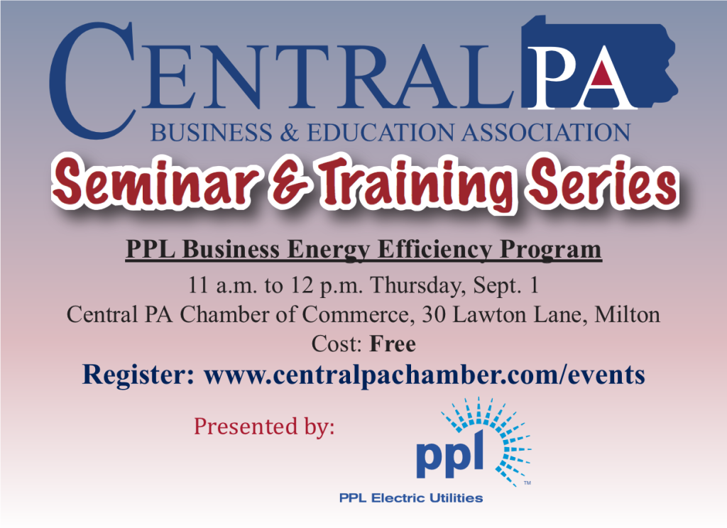 S T PPL Business Energy Efficiency Program Central PA Chamber Of 