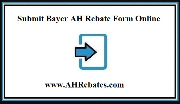 Www AHRebates Submit Bayer AH Rebate Form Online