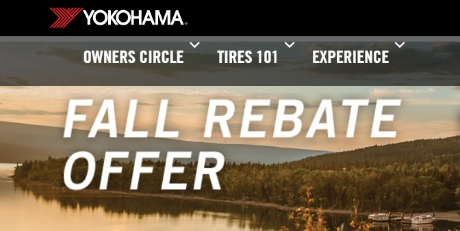 Yokohama Tire s Fall Rebate Offers Up To 70 Back Tire Business