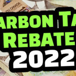 2022 CARBON TAX REBATE CANADA PAYMENT DATES FOR ALBERTA ONTARIO