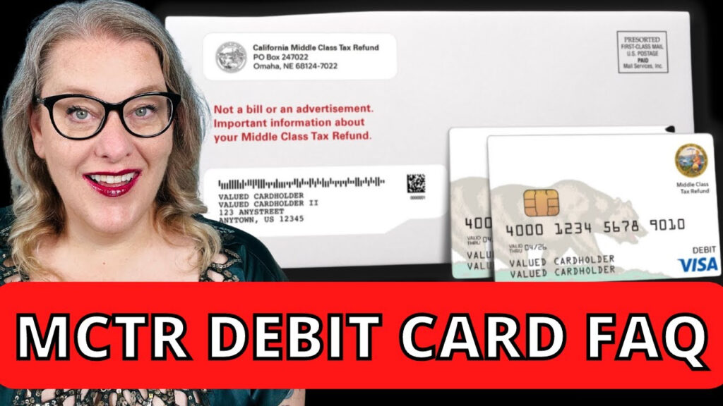 California Middle Class Tax Refund Debit Card FAQ YouTube