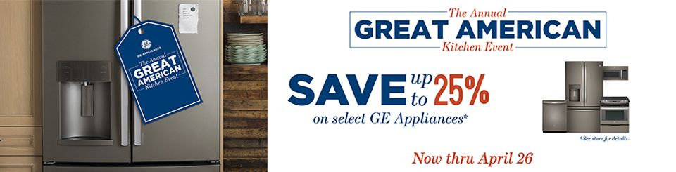 GE The Great American Kitchen Event Rebates Closeout Specials GE 