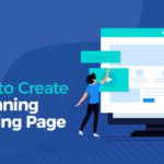 How To Create A Winning Landing Page