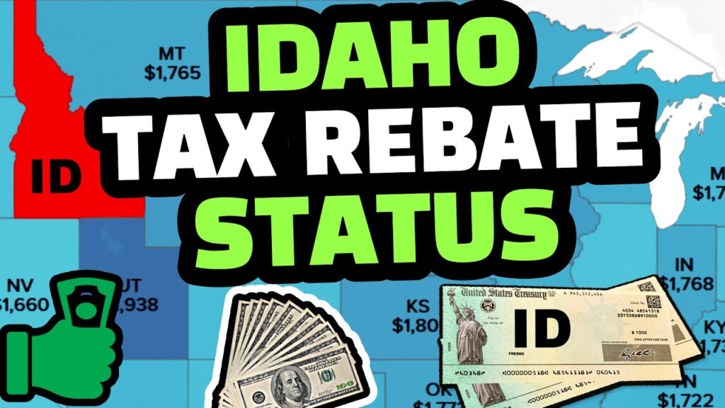 IDAHO STIMULUS CHECK IDAHO TAX REBATE 2024 WHEN TO EXPECT PAYMENT 