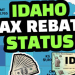 IDAHO STIMULUS CHECK IDAHO TAX REBATE 2022 WHEN TO EXPECT PAYMENT