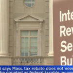 IRS Says Mass Tax Rebate Does Not Need To Be Counted As Taxable Income