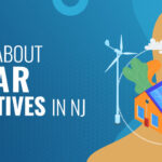 Solar Incentives In New Jersey A Detailed Guide Updated For 2022