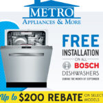 Bosch Dishwashers Rebates 200 Metro Appliances More 2017