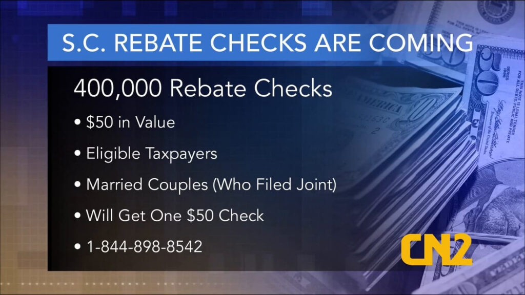 SC Tax Rebates More Money Back In Your Pocket CN2 News