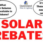 Solar Rebate Brisbane 2023 QLD Solar Lighting Brisbane Solar Installers