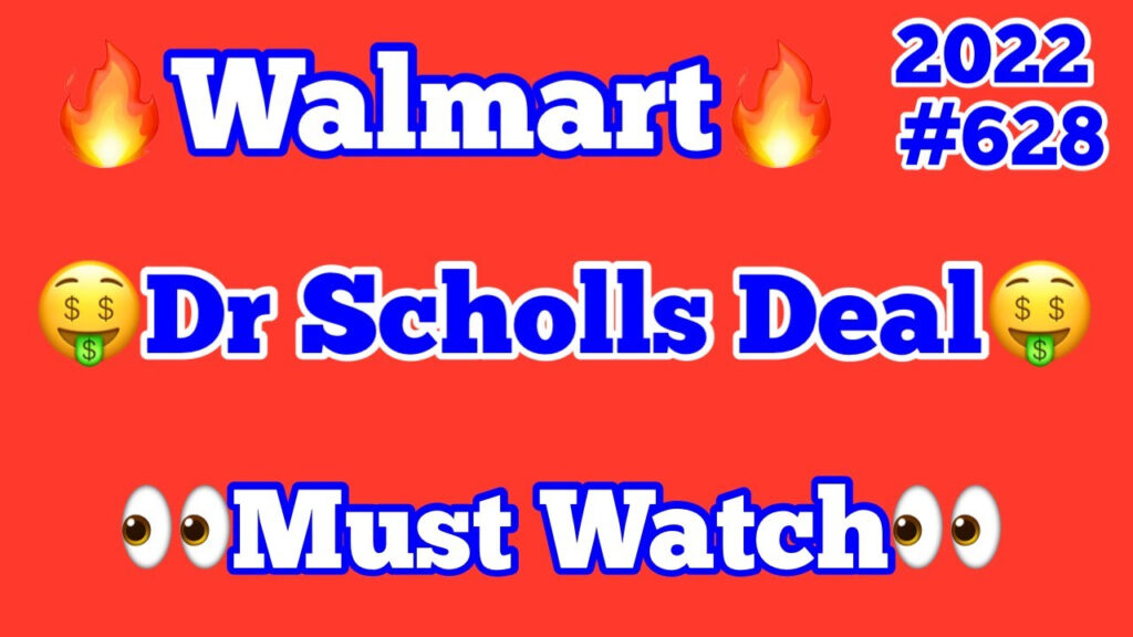 2022 628 Walmart Couponing Dr Scholls Deal Must Watch YouTube