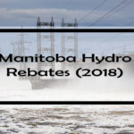 Manitoba Hydro Rebates Programs Complete Guide 2022 Show Me The Green