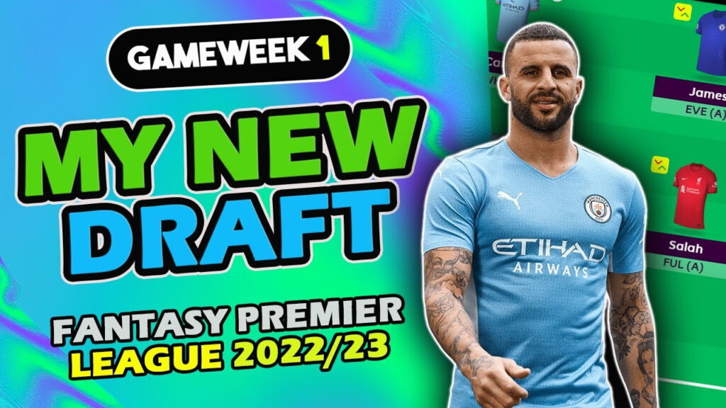 MY NEW GAMEWEEK 1 FPL DRAFT FPL GW 1 DRAFT Fantasy Premier League 