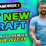 MY NEW GAMEWEEK 1 FPL DRAFT FPL GW 1 DRAFT Fantasy Premier League